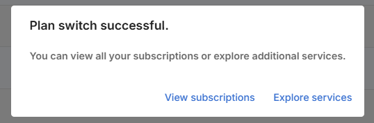 Subscription switch confirmation dialog